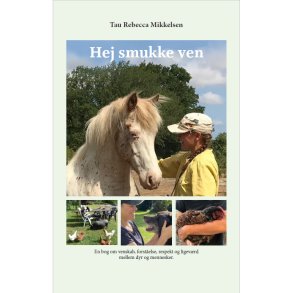 Bog: Hej smukke ven af Tau Rebecca Mikkelsen