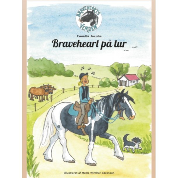 Bog: "Braveheart p tur" af Camilla Jacobs